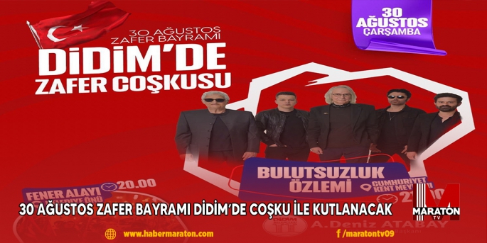 30 AĞUSTOS ZAFER BAYRAMI DİDİM’DE COŞKU İLE KUTLANACAK