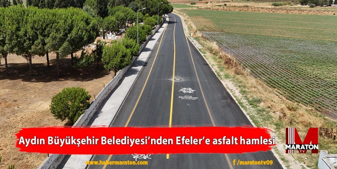 Aydın Büyükşehir Belediyesi’nden Efeler’e asfalt hamlesi