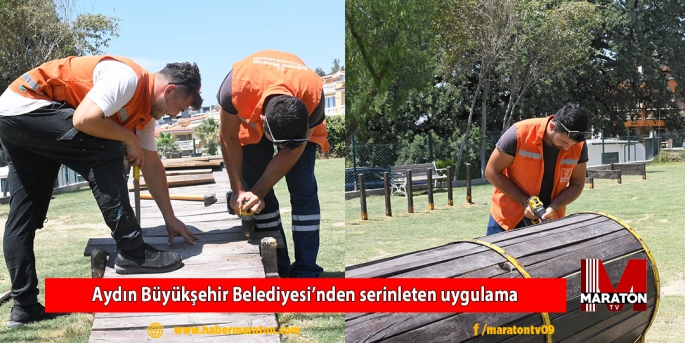 Aydın Büyükşehir Belediyesi’nden serinleten uygulama