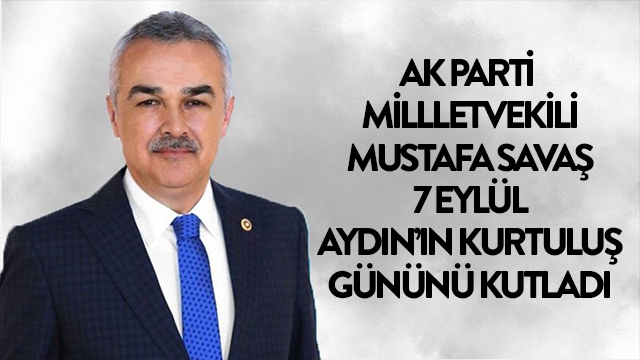 AYDIN'IN KURTULUŞ GÜNÜ KUTLU OLSUN