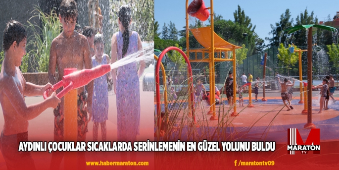 AYDINLI ÇOCUKLAR SICAKLARDA SERİNLEMENİN EN GÜZEL YOLUNU BULDU