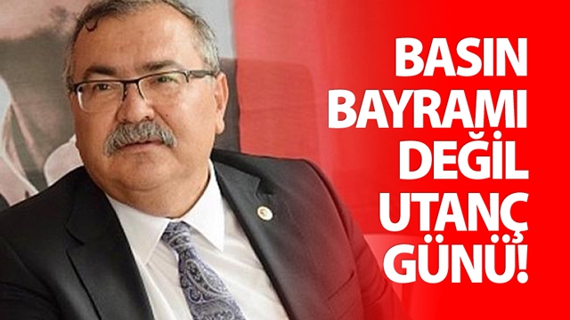 BASIN BAYRAMI DEĞİL UTANÇ GÜNÜ!