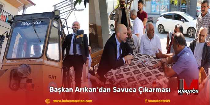 Başkan Arıkan’dan Savuca Çıkarması