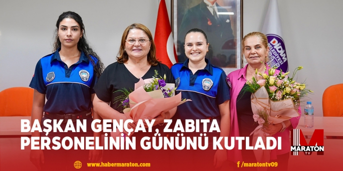 BAŞKAN GENÇAY, ZABITA PERSONELİNİN GÜNÜNÜ KUTLADI