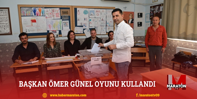 BAŞKAN ÖMER GÜNEL OYUNU KULLANDI