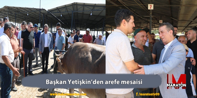 Başkan Yetişkin’den arefe mesaisi