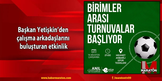 Başkan Yetişkin’den çalışma arkadaşlarını buluşturan etkinlik