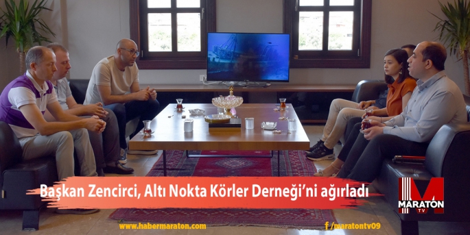 Başkan Zencirci, Altı Nokta Körler Derneğini ağırladı