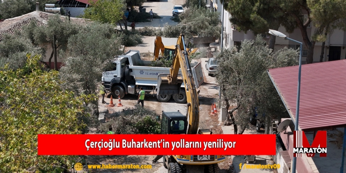 Çerçioğlu Buharkent’in yollarını yeniliyor