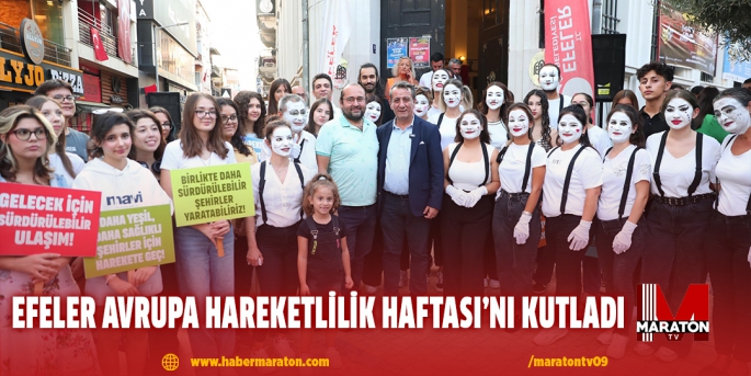 EFELER AVRUPA HAREKETLİLİK HAFTASI’NI KUTLADI