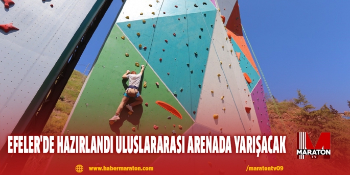 Efeler'de hazırlandı uluslararası arenada yarışacak