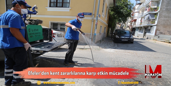 Efeler’den kent zararlılarına karşı etkin mücadele