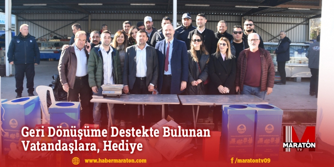 Geri Dönüşüme Destekte Bulunan Vatandaşlara, Hediye