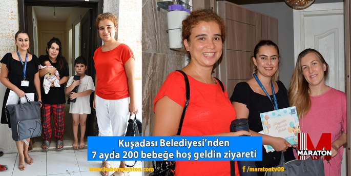 Kuşadası Belediyesi’nden 7 ayda 200 bebeğe hoş geldin ziyareti 