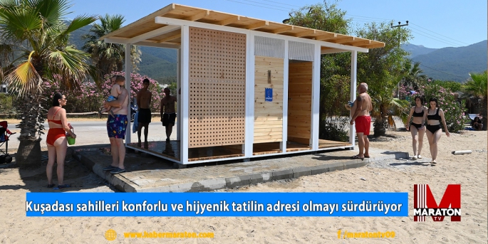 Kuşadası sahilleri konforlu ve hijyenik tatilin adresi olmayı sürdürüyor