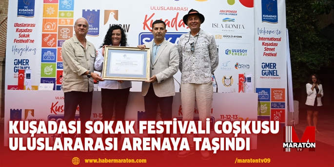 KUŞADASI SOKAK FESTİVALİ COŞKUSU ULUSLARARASI ARENAYA TAŞINDI