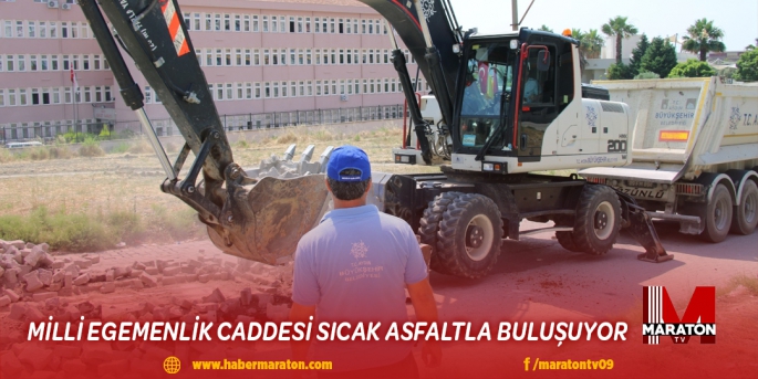 MİLLİ EGEMENLİK CADDESİ SICAK ASFALTLA BULUŞUYOR