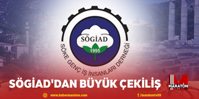 SÖGİAD'DAN BÜYÜK ÇEKİLİŞ