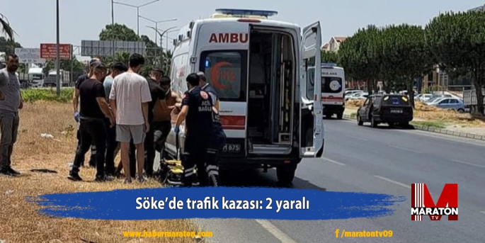 Söke'de trafik kazası:2 yaralı