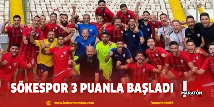 SÖKESPOR 3 PUANLA BAŞLADI 