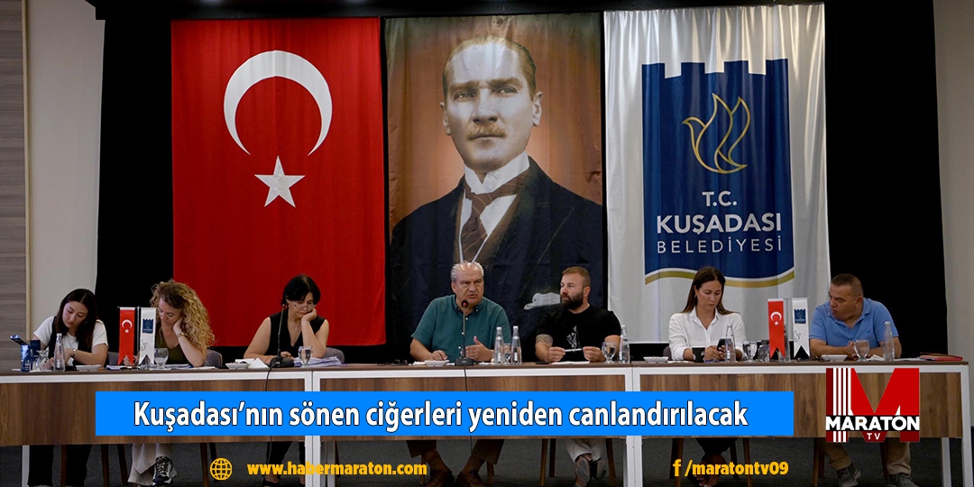 Kuşadası’nın sönen ciğerleri yeniden canlandırılacak