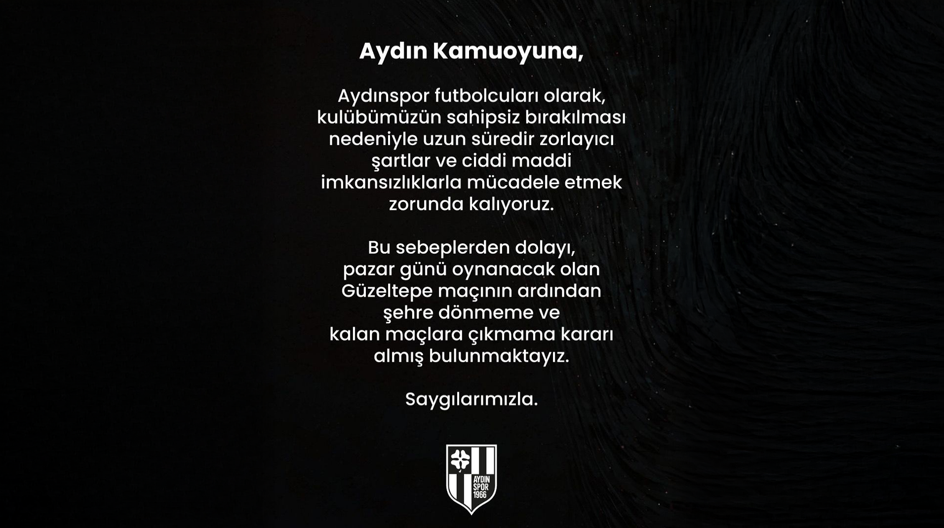 Aydınspor’da isyan büyüdü: Futbolcular şehre dönmeme kararı aldı