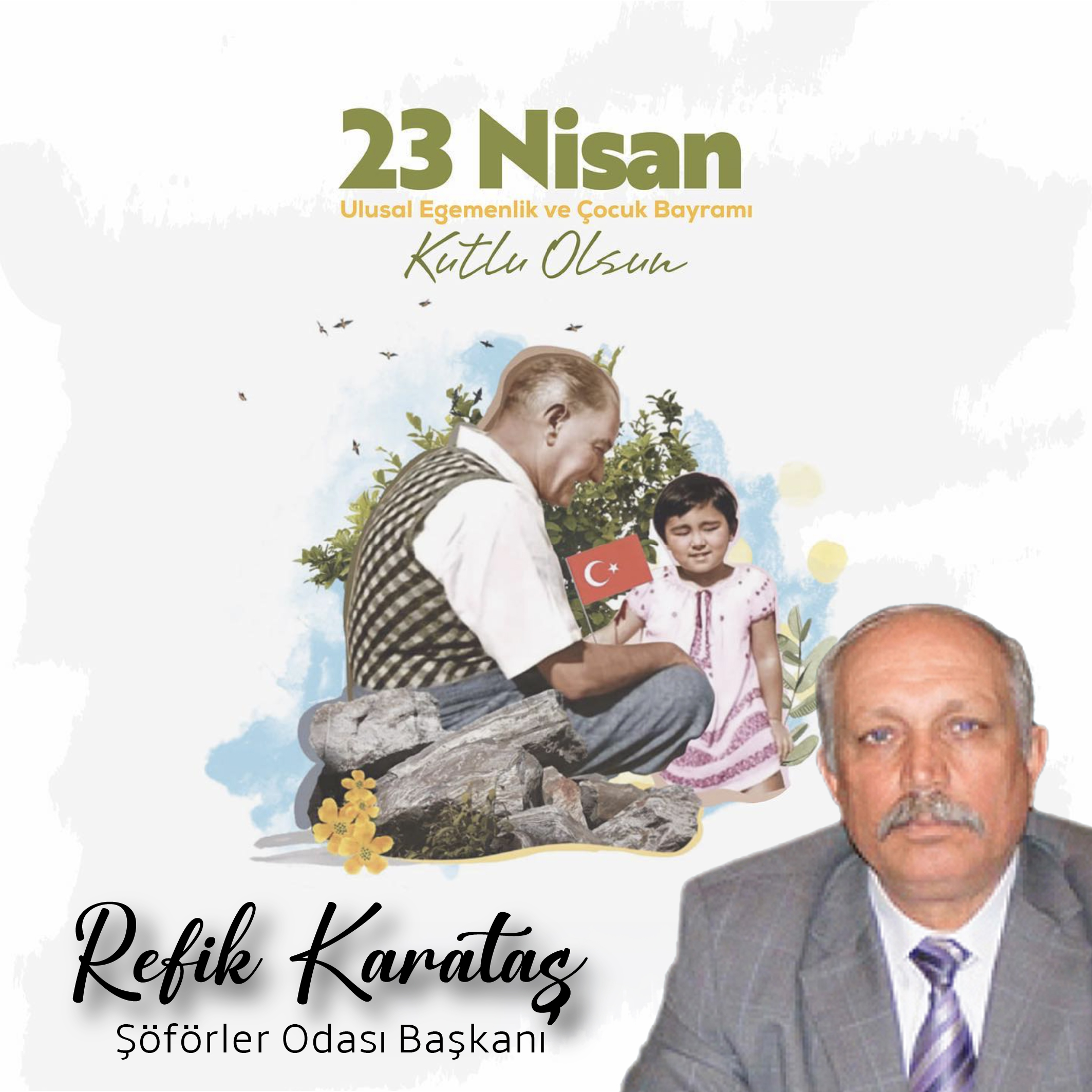 Söke Şöförler Odası Başkanı Refik Karataş 23 Nisan İlanı