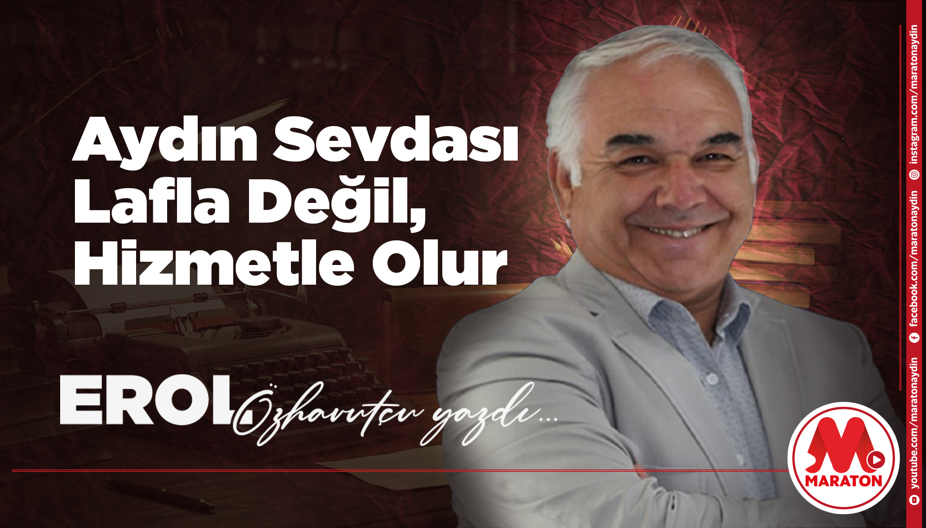 Aydın Sevdası Lafla Değil, Hizmetle Olur